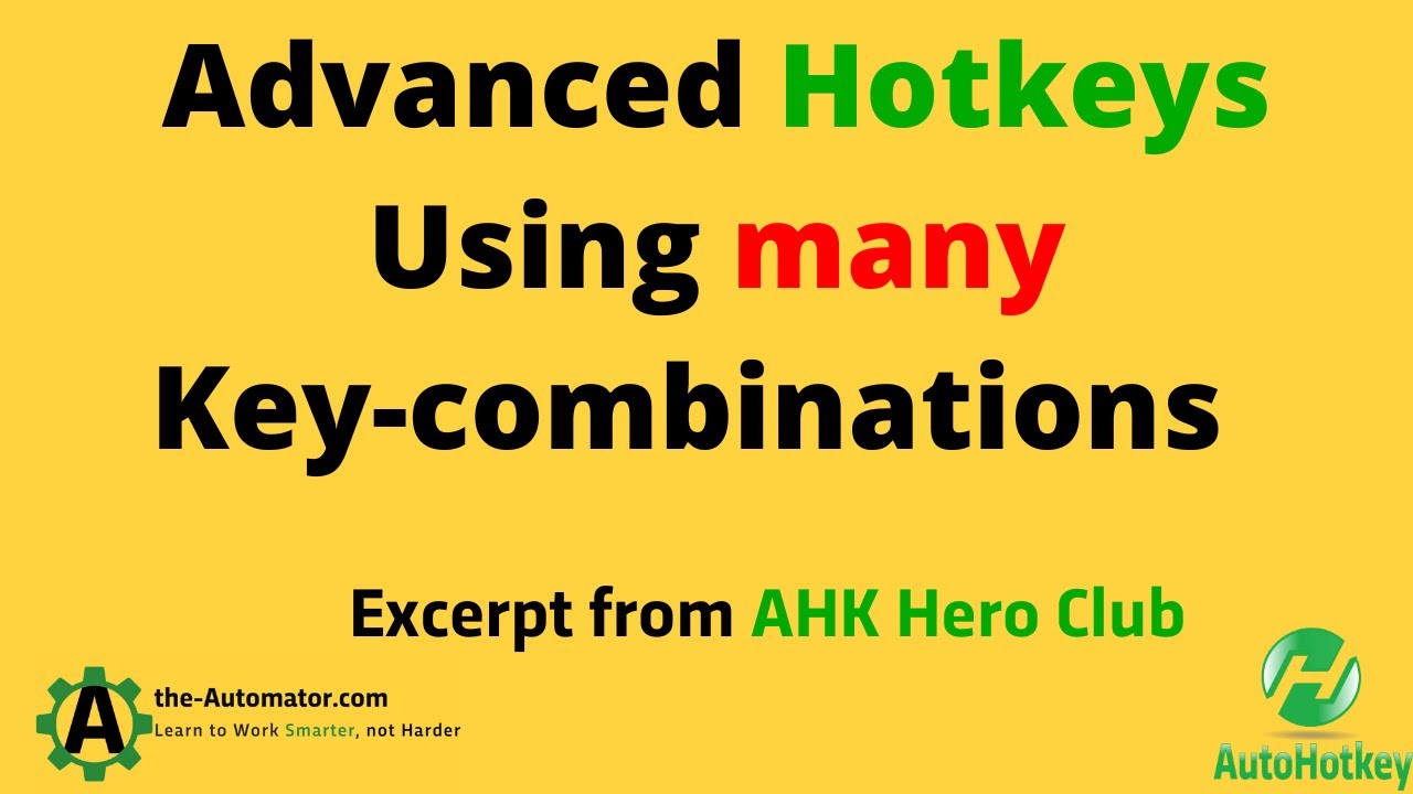 🤯 Advanced Key Combination Hotkeys  - AHK Hero Extract