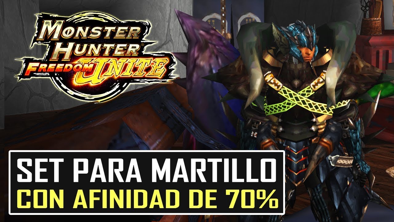 【MHFU】 SET/BUILD para MARTILLO (HAMMER) con INMUNIDAD A TODOS LOS GRITOS