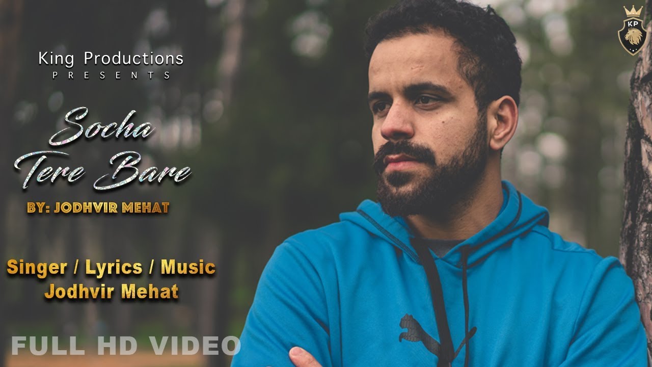 Socha Tere Bare | Jodhvir Mehat | Valentine's Special | King Production