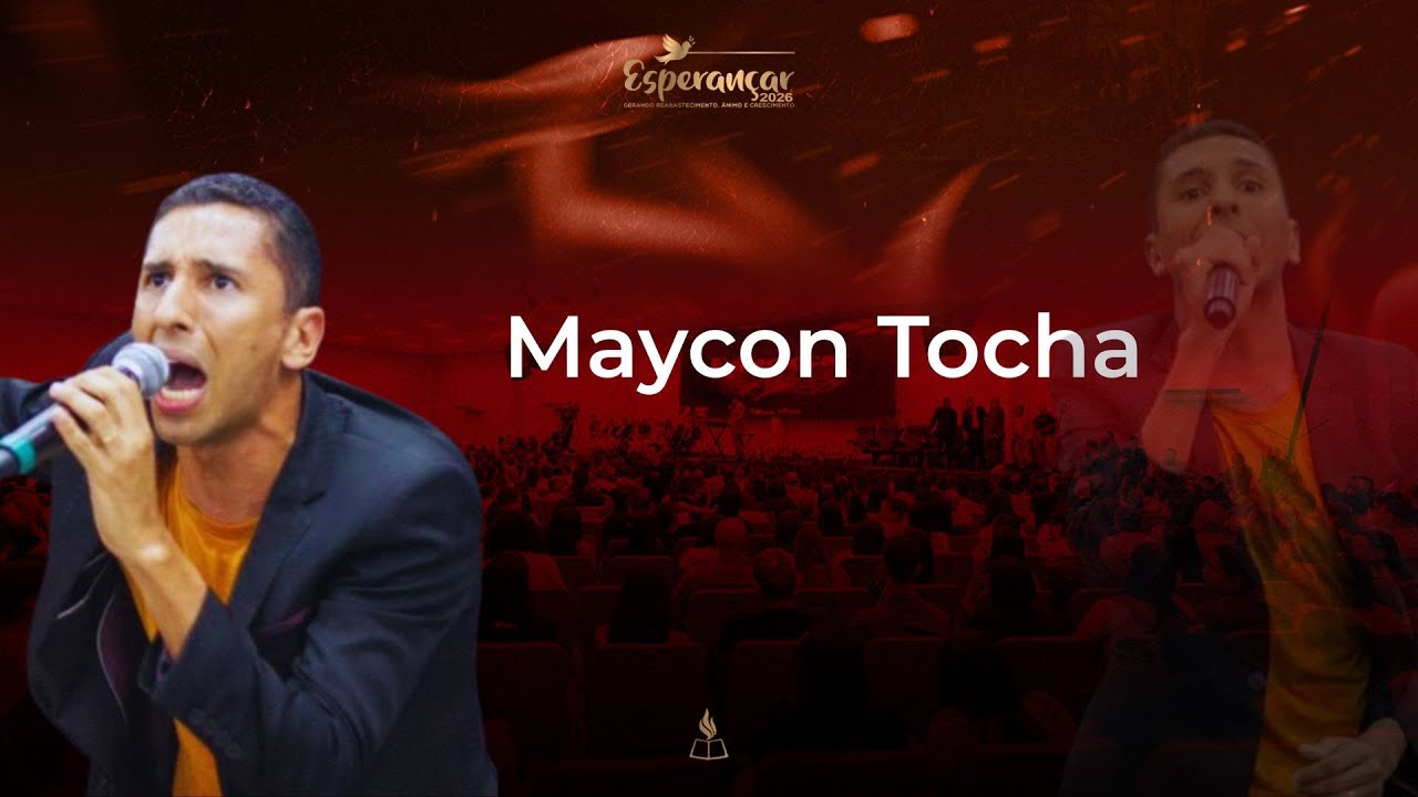 Maycon Tocha - Esperançar 2026