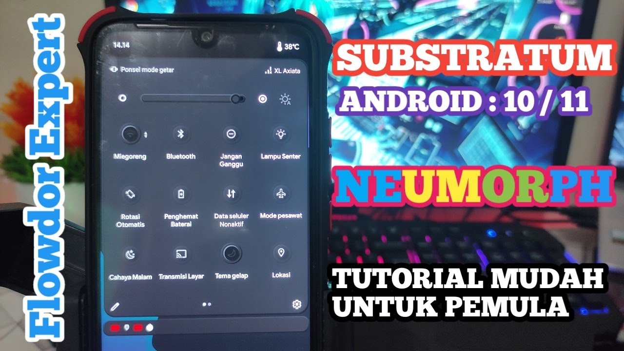 FLOWDOR EXPERT - TUTORIAL SUBSTRATUM THEME NEUMORPH | UNTUK PEMULA ANDROID 10/11