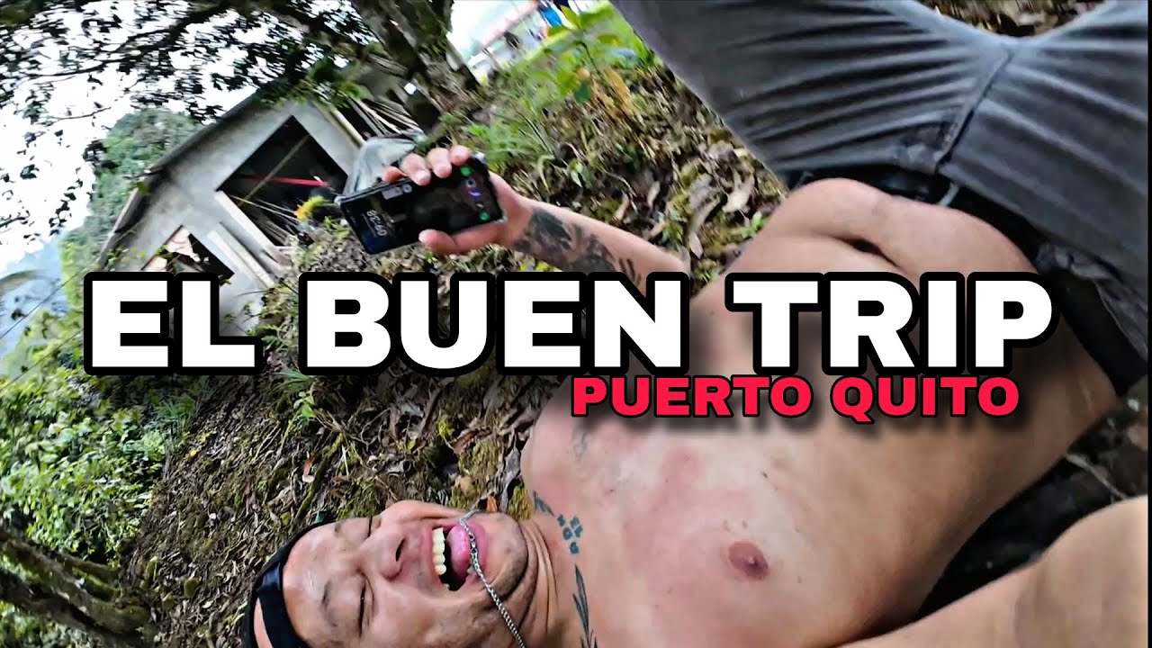 El buen trip | un viaje a Puerto Quito con amigos | Ecuador