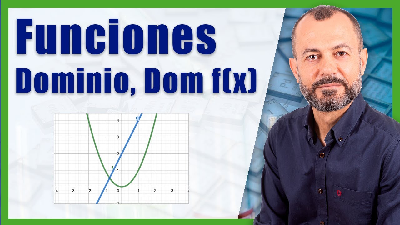 Funciones, dominio de definición, Dom f(x)