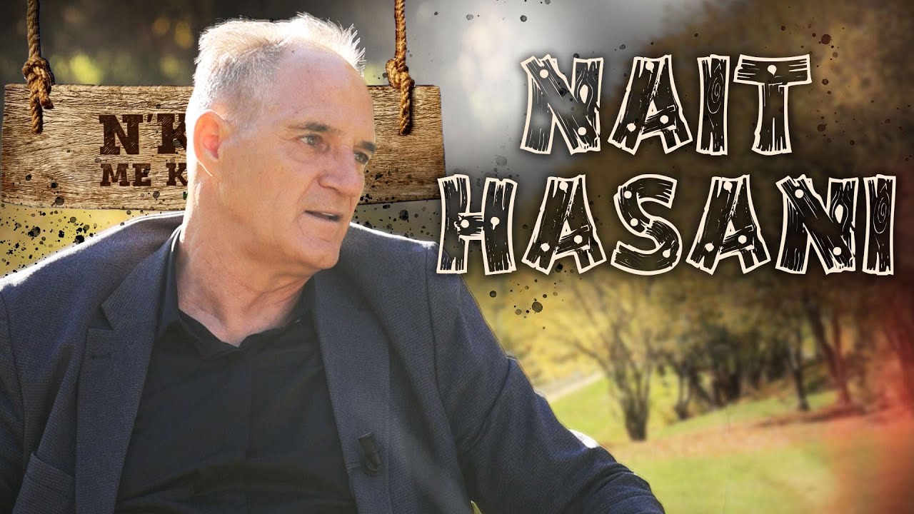 Mes VDEKJES: Sekretet, shokët e luftës, misioni dhe dashuria- Nait Hasani “N’kamp me Kujtesën”