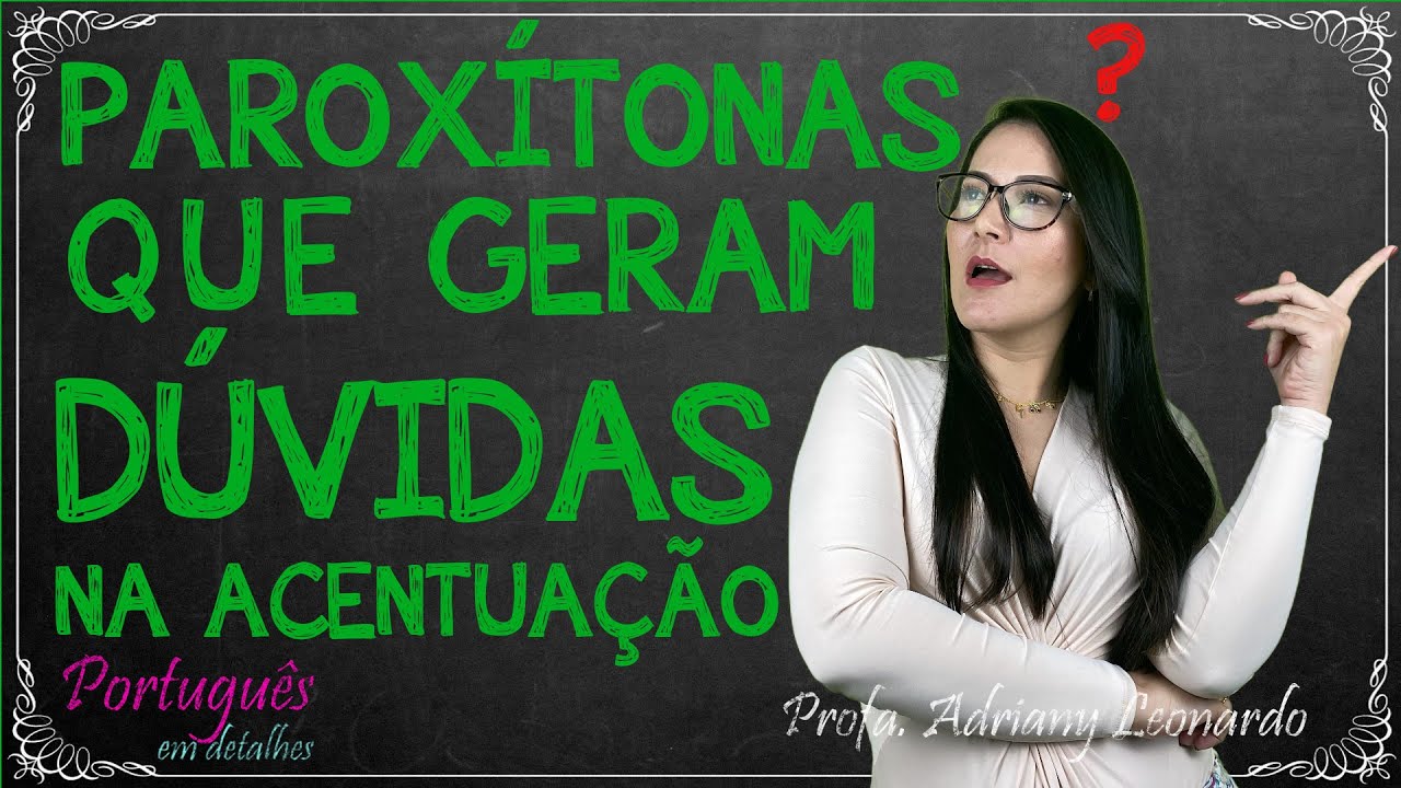 ❌NÃO ERRE MAIS!!! || Acentuação #5 || Profa. Adriany Leonardo