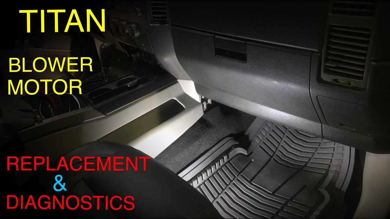 Nissan Titan Blower Motor + Resistor Replacement and Diagnostics (2004-2015)
