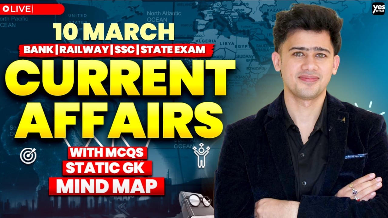 🔴 10 March 2026 | Daily Current Affairs | For Bank, Insurance & SSC Exams