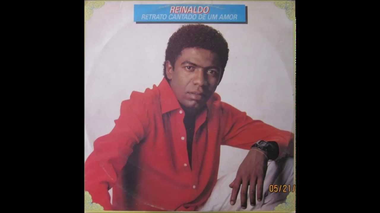Reinaldo - Retrato Cantado de um amor