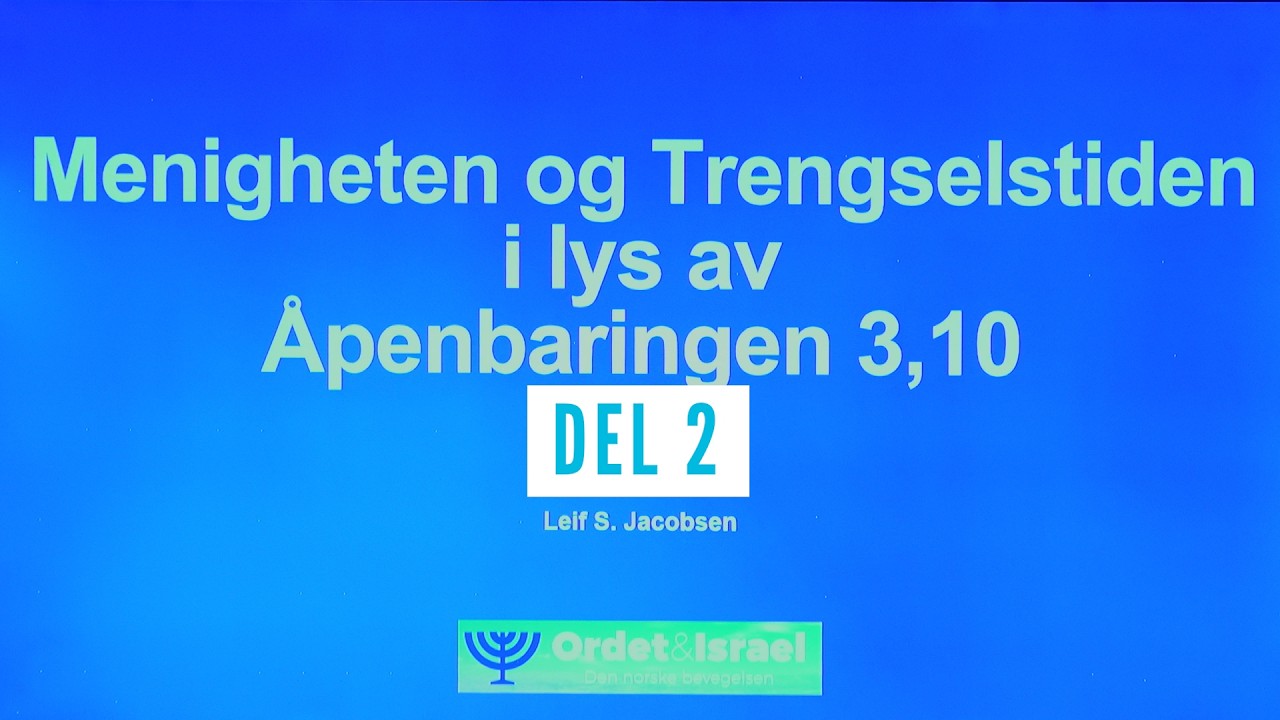 (1404) MENIGHETEN I TRENGSELSTIDEN - DEL 2
