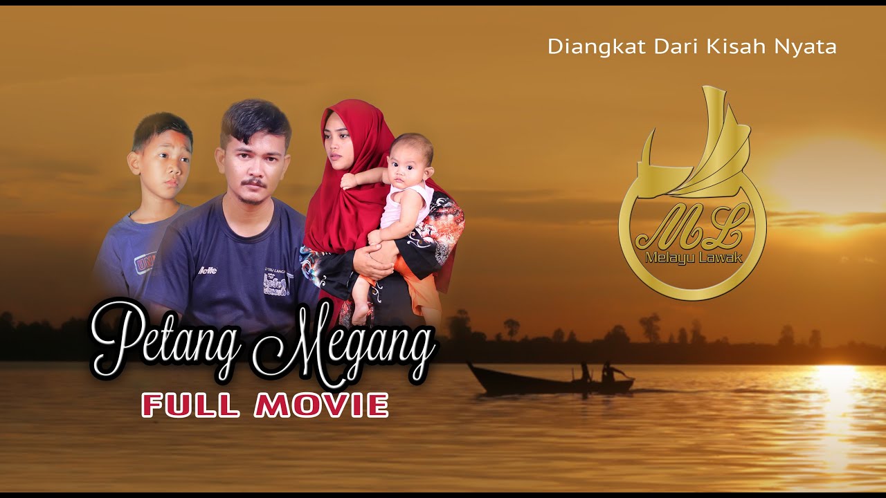 FILM MELAYU SEDIH - PETANG MEGANG