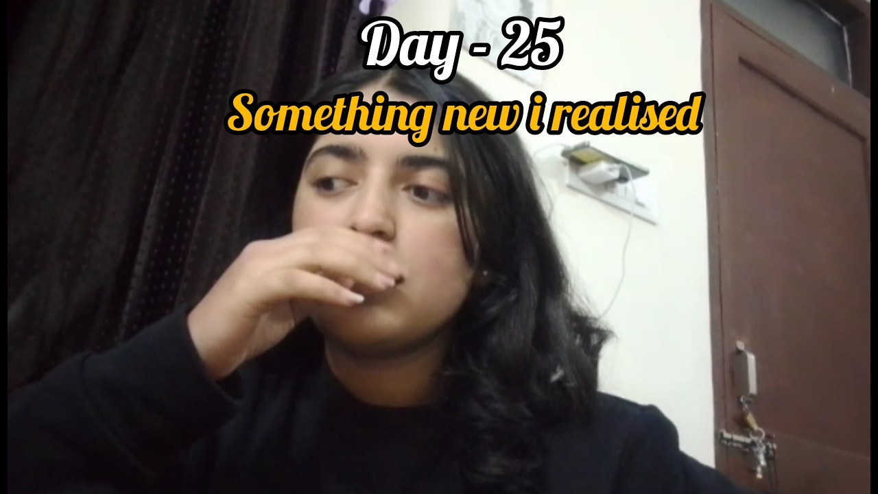 Day - 25 speech topic -  something new i realized