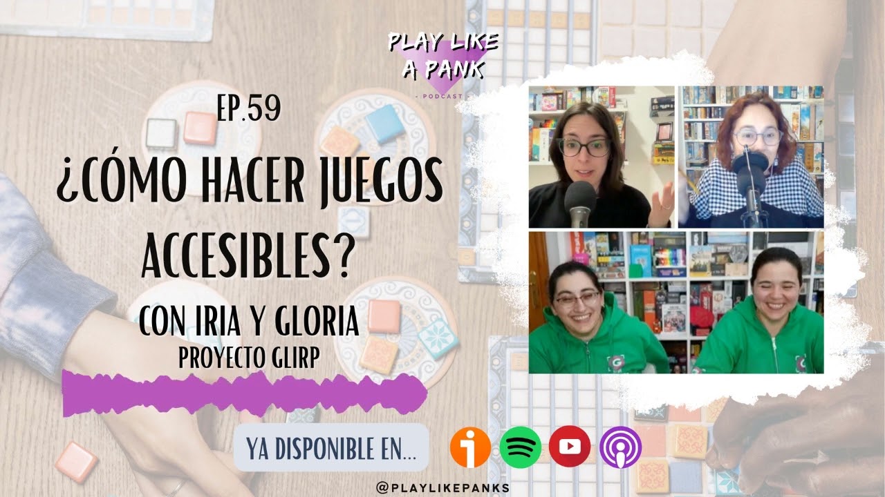 PLAP 59. &iquest;C&oacute;mo hacer juegos accesibles? Con Proyecto GLIRP