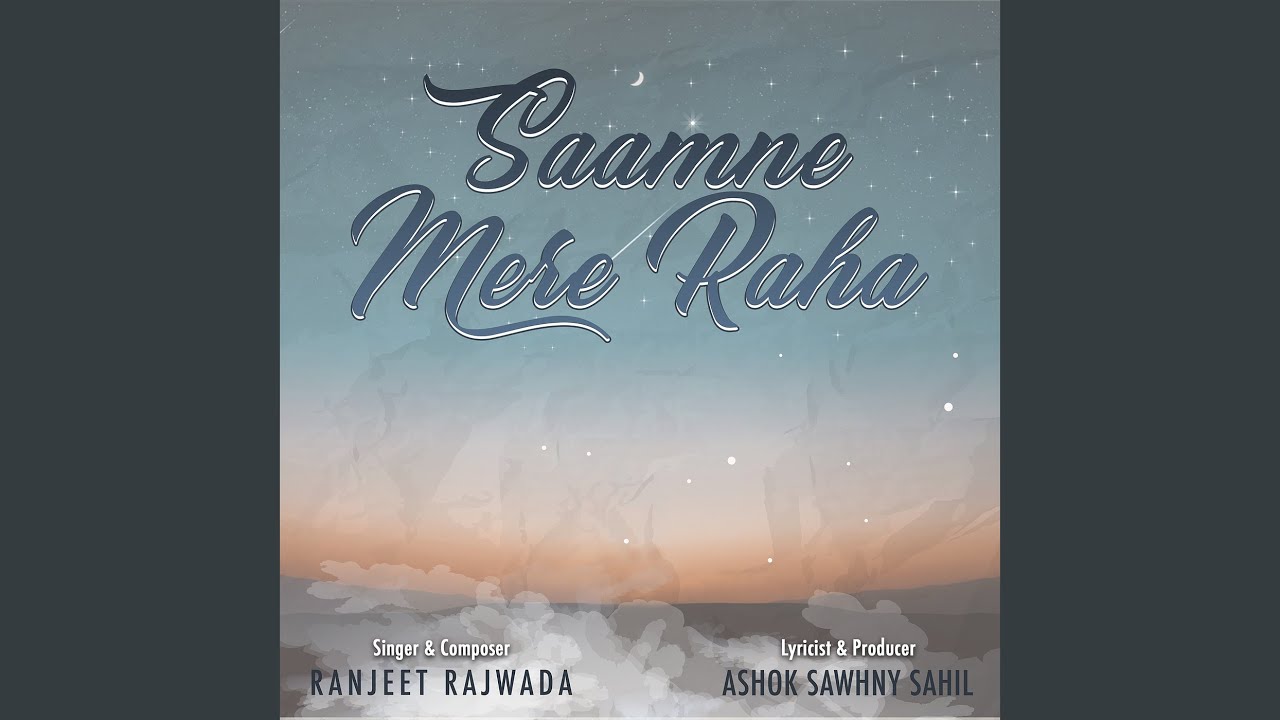 Saamne Mere Raha