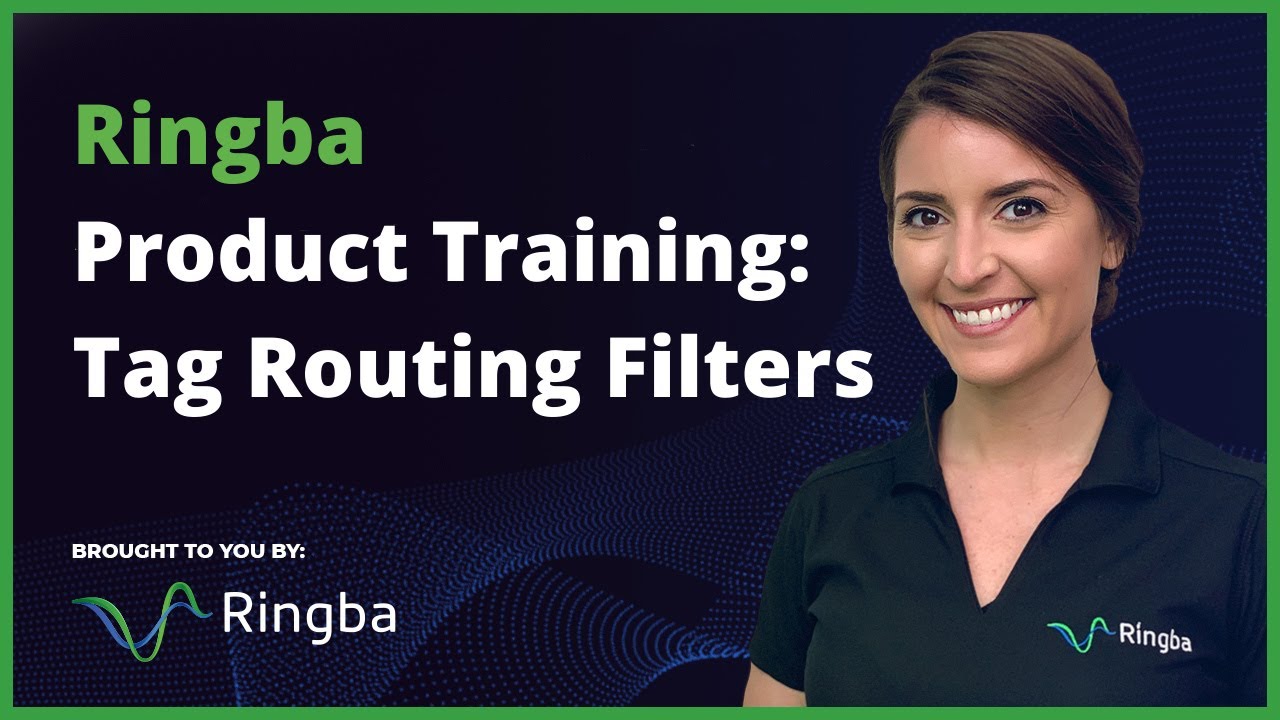 Ringba Product Training: Tag Routing Filters