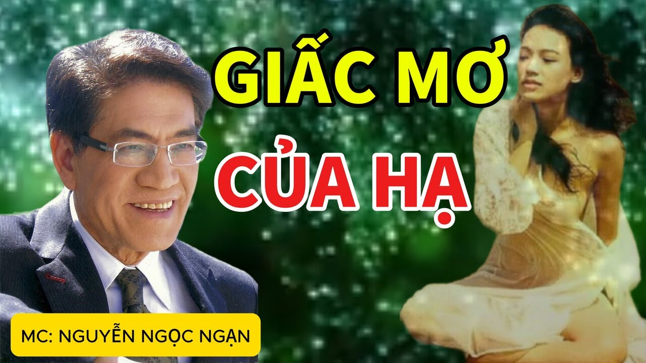 GIẤC MƠ CỦA HẠ