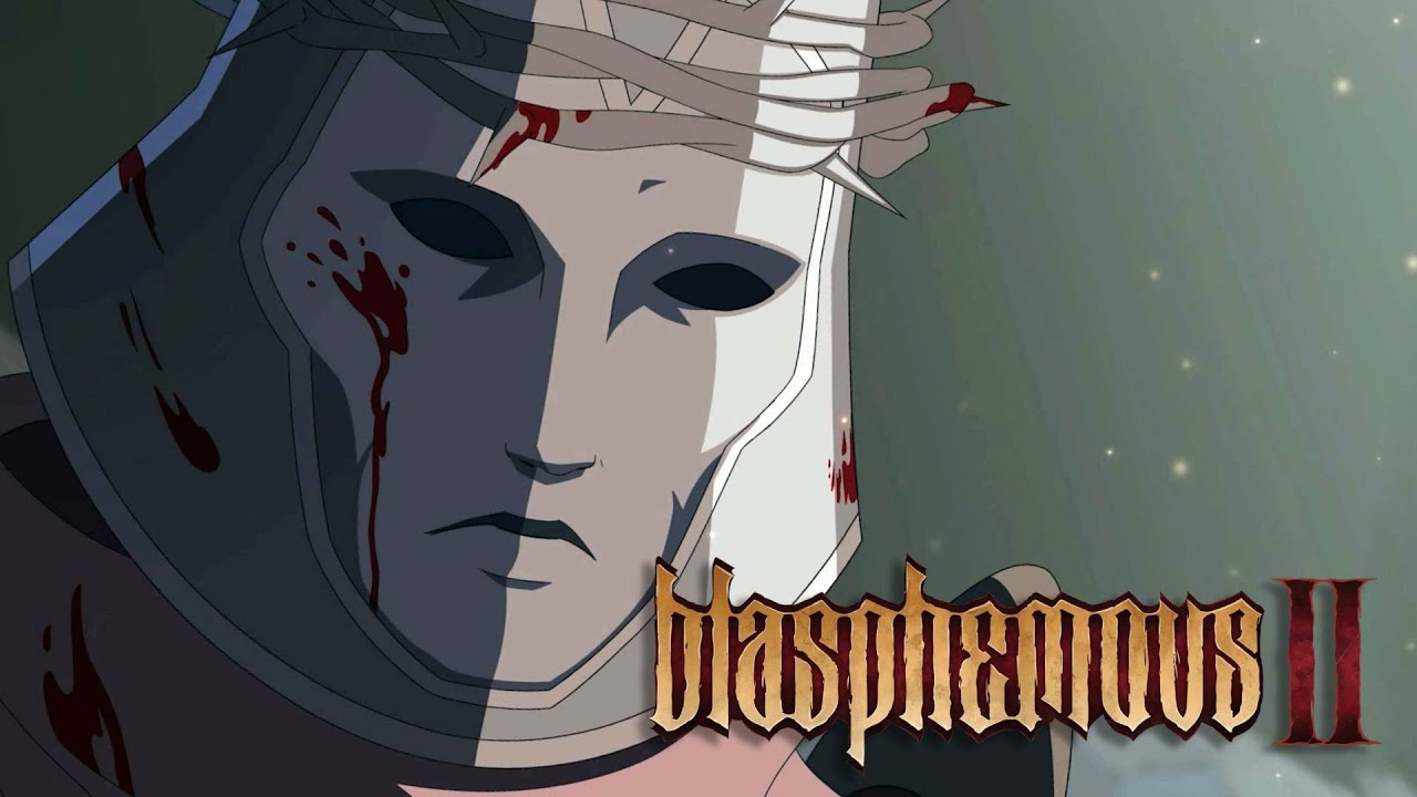 🕆 BLASPHEMOUS II