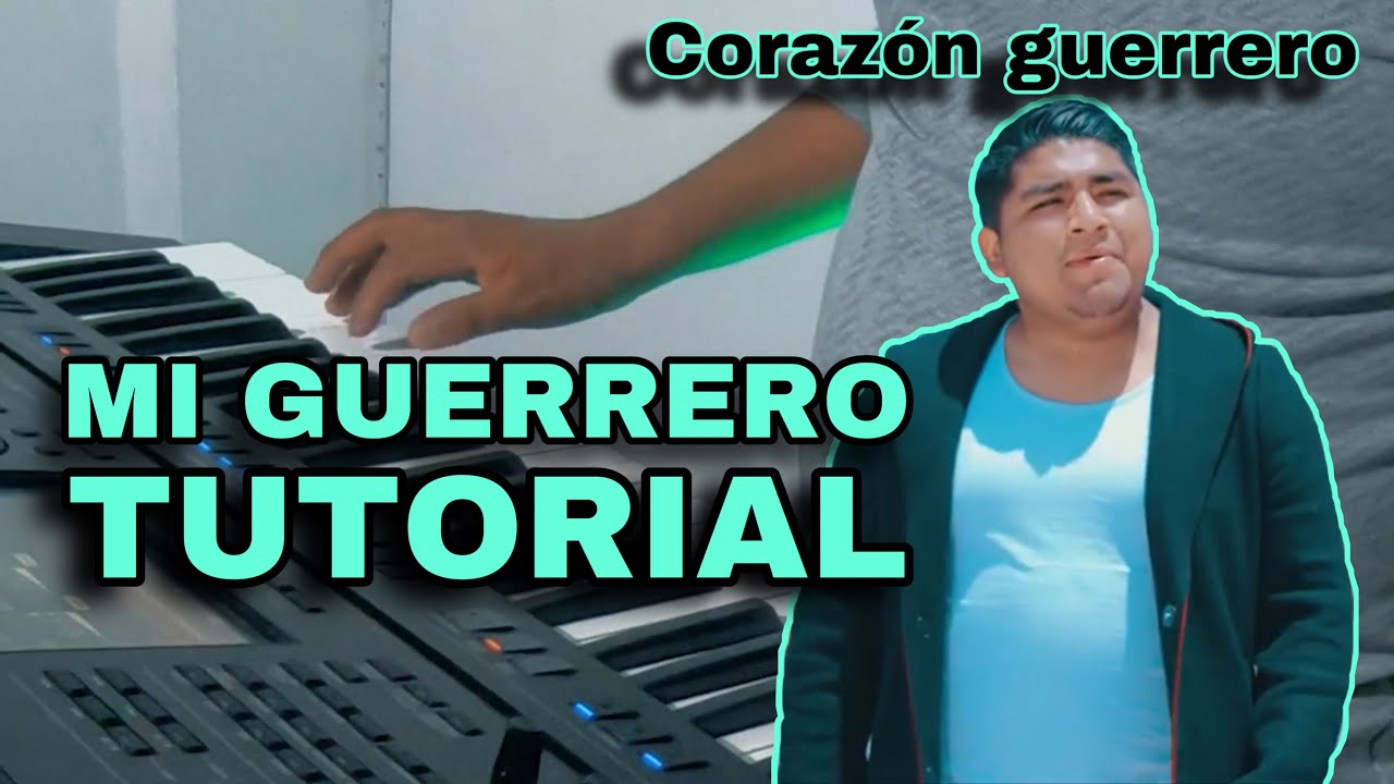 TUTORIAL Del M.A.A Corazón guerrerO ✅♨️Mi Guerrero Uver Chambilla (𝙑𝙞𝙙𝙚𝙤 𝙤𝙛𝙞𝙘𝙞𝙖𝙡)2020