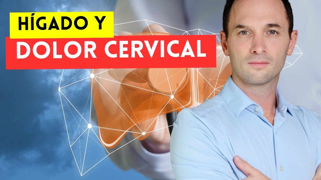 Dolor CERVICAL resistente: El H&Iacute;GADO es la CLAVE que nadie te cuenta
