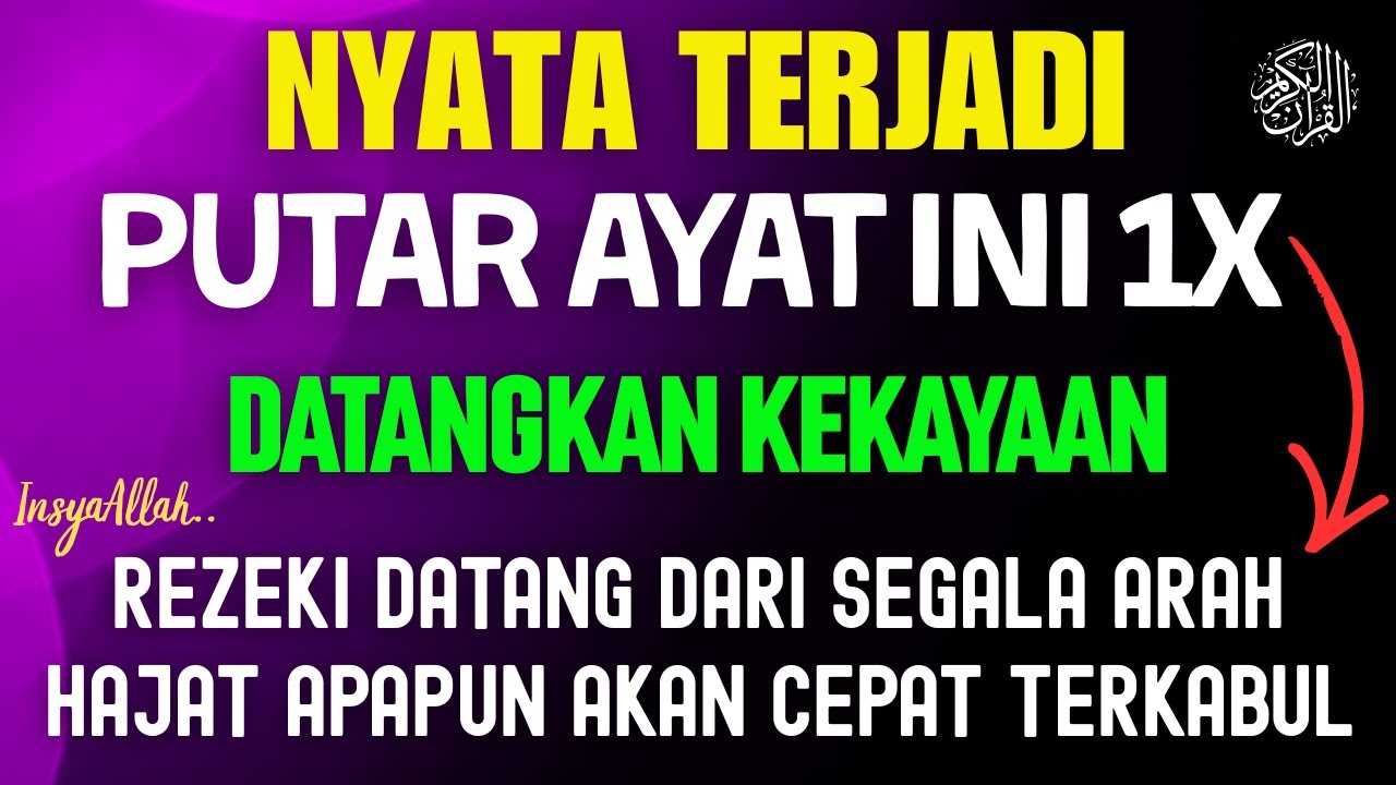 Bacaan Dahsyat! Sekali Diputar Bisa Datangkan Rezeki Melimpah