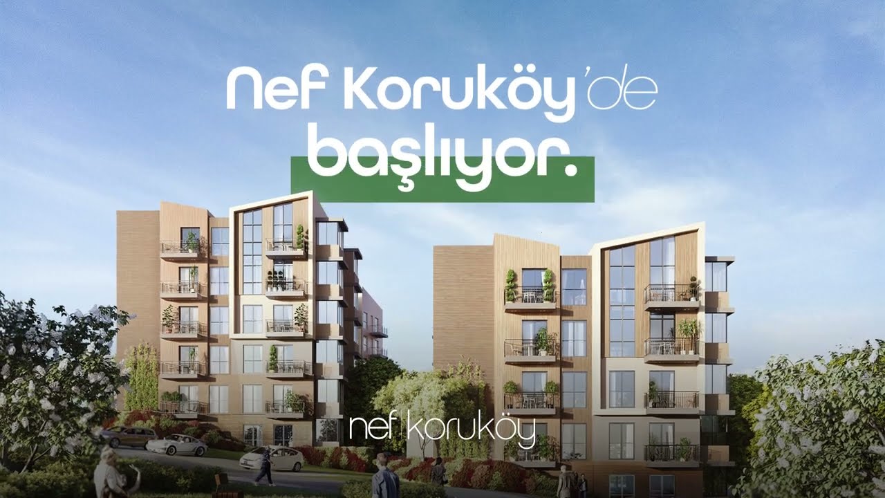 Nef Koruköy – Çekmeköy’de Doğayla İç İçe Konut Projesi