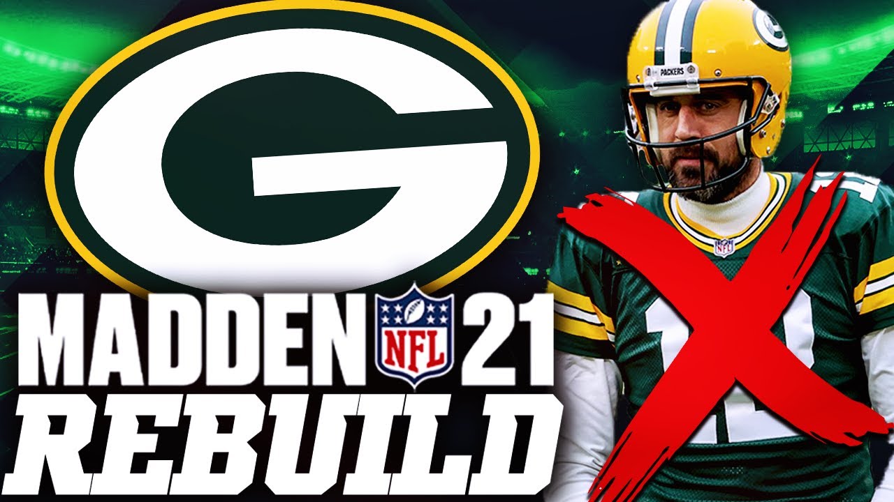 Rebuilding the Green Bay Packers WITHOUT AARON RODGERS!