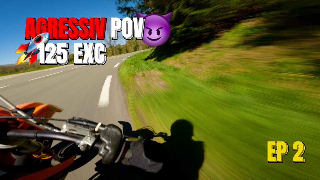 AGRESSIVE POV EP 2 : LE PERMIS TU L’OUBLIES | KTM 125 EXC | 4K