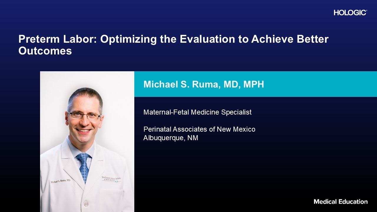 Preterm Labor: Optimizing the Evaluation to Achieve Better Outcomes
