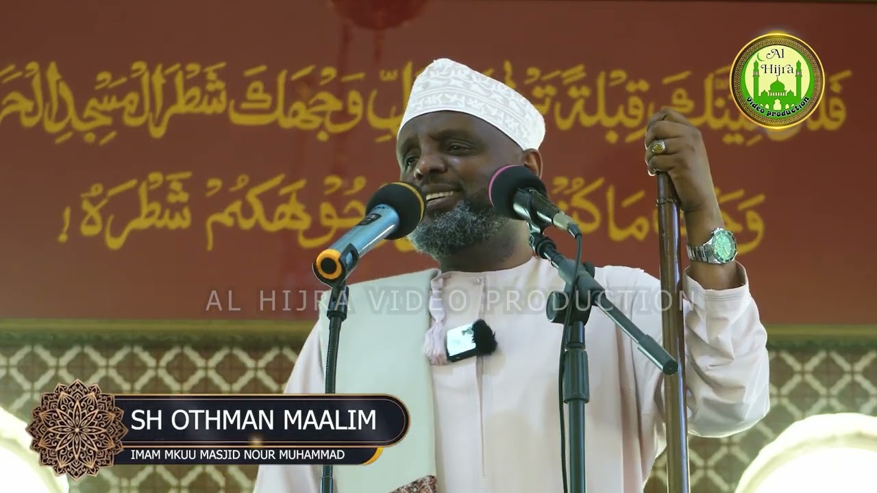 SHEIKH OTHMAN MAALIM AKITUELEZEA KUWA WAISLAMU WOTE NI NDUGU