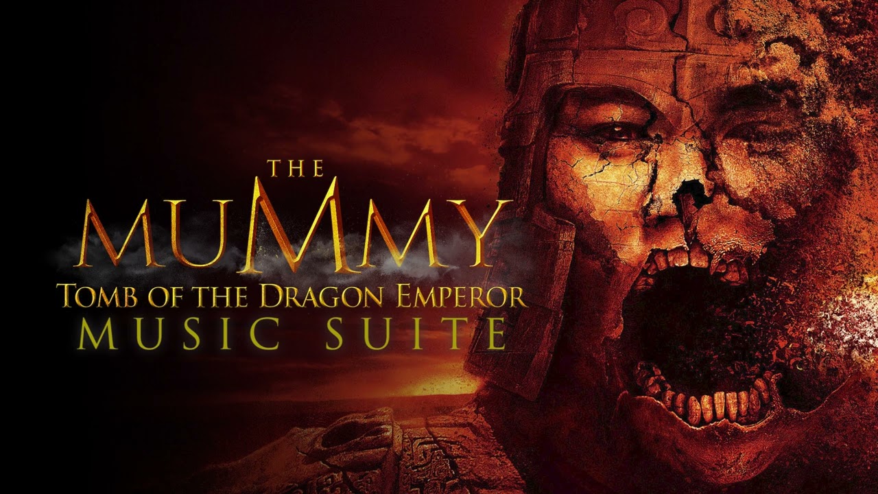 The Mummy Tomb of the Dragon Emperor Soundtrack Music Suite