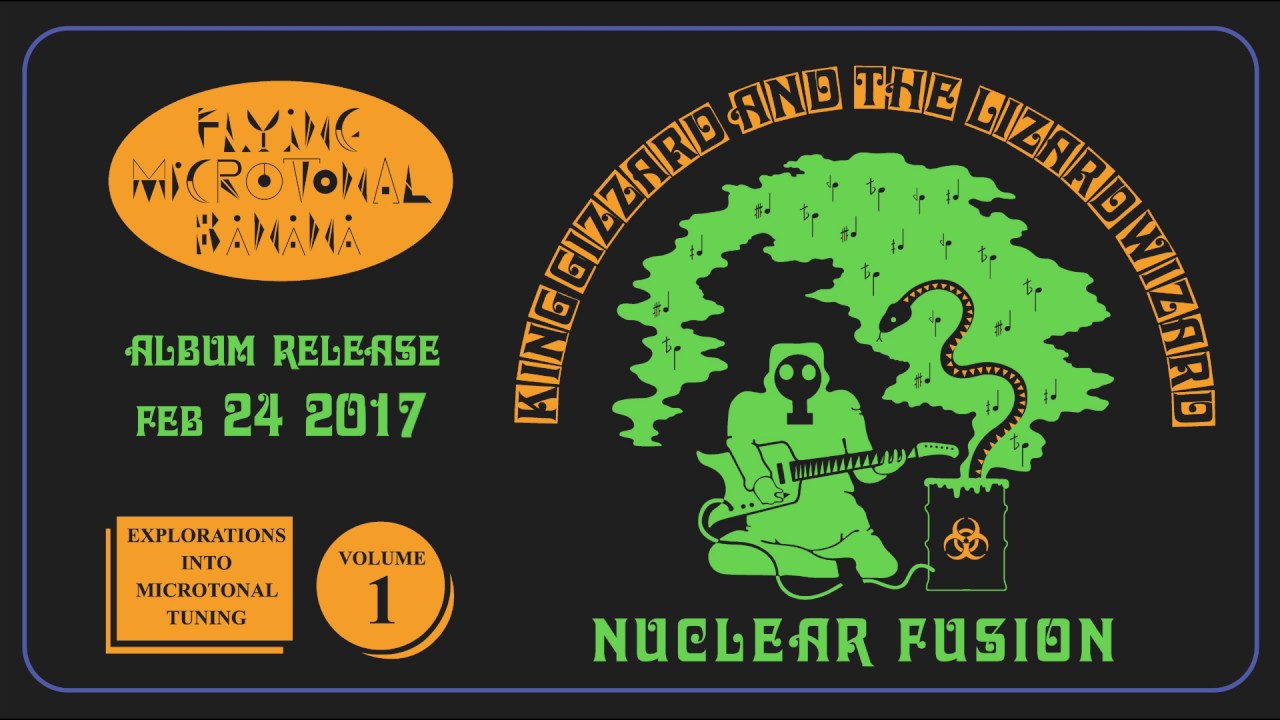 King Gizzard & The Lizard Wizard - Nuclear Fusion (Official Audio)