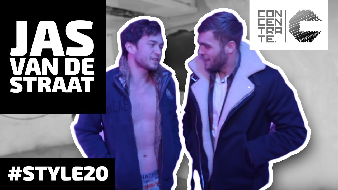 De BESTE JAS van de STRAAT - CONCENTRATE #STYLE20