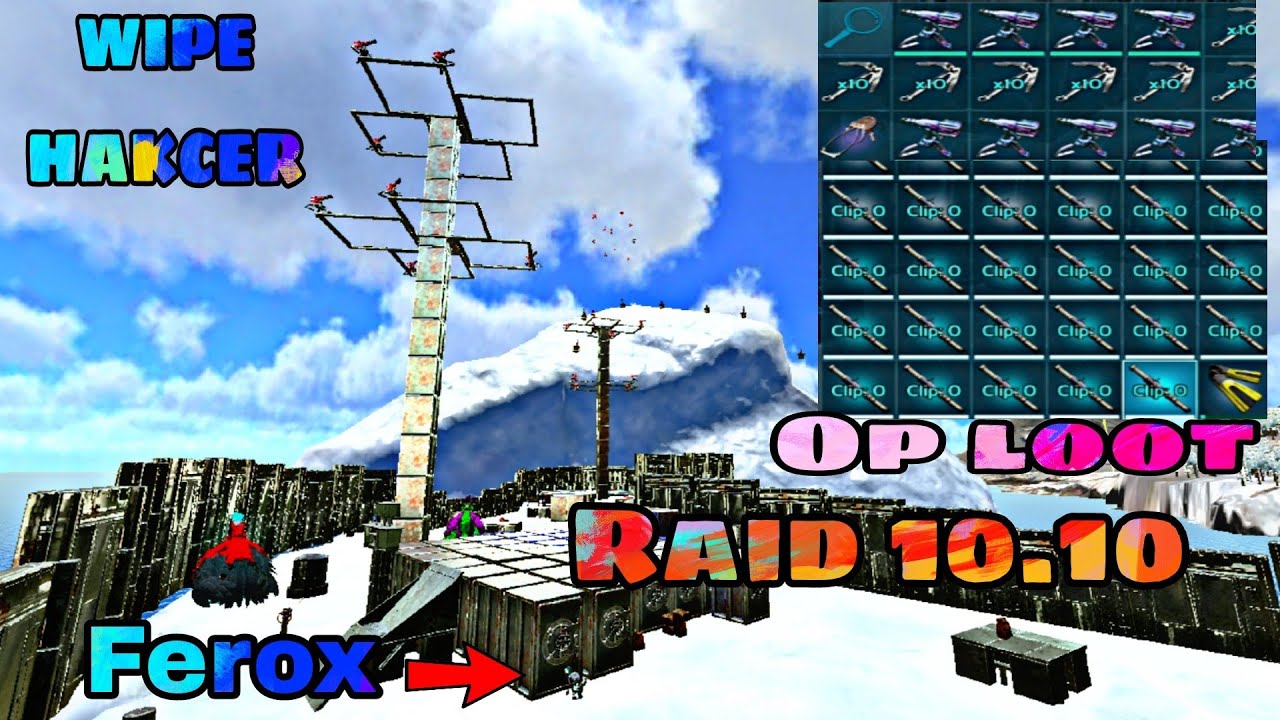 [ ARK MOBILE ] RAID ICE 10.10 BASE HACKER ROLL BACK SERVER 🥲