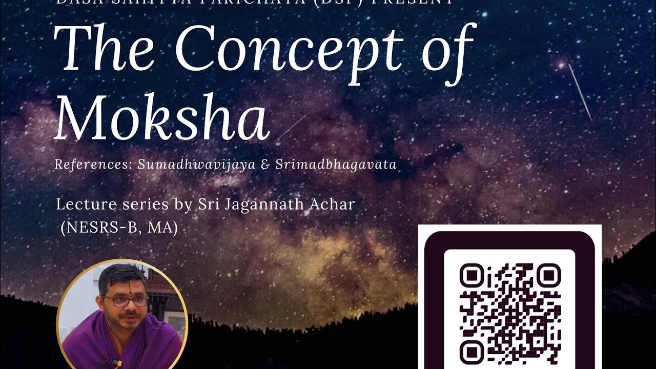 The Concept of Moksha - Day 1 | Sri Jagannath Achar