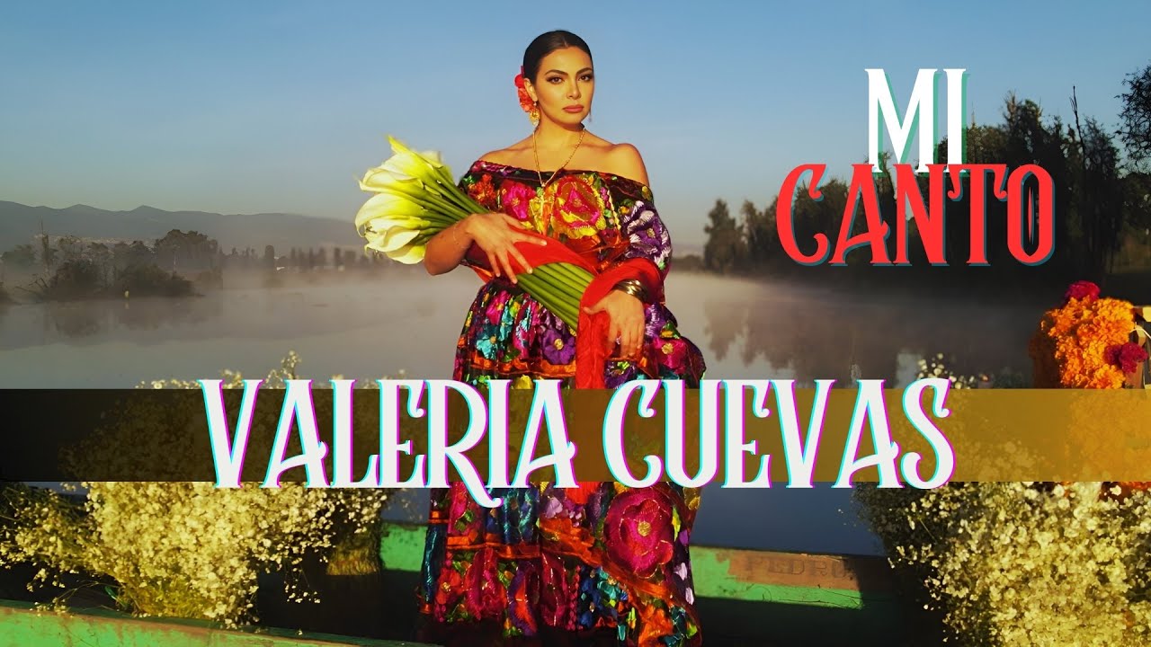 Valeria Cuevas - Mi Canto (Video Oficial)