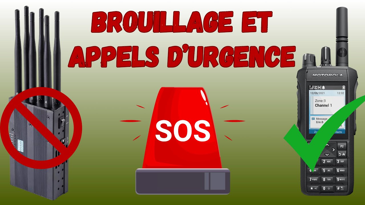 🇫🇷 Brouillage de réseaux radio et appels d'urgence