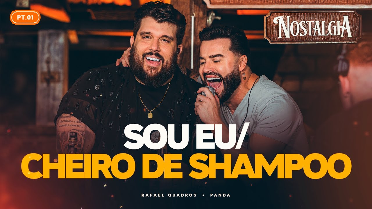 Rafael Quadros e Panda - Sou Eu / Cheiro De Shampoo (Dvd Nostalgia)