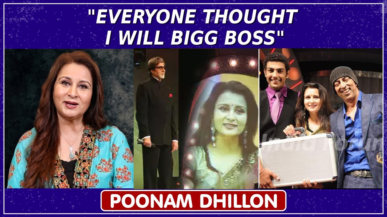 Poonam Dhillon Talks About Her Journey In Bigg Boss | Amitabh Bachchan | Vindu Dara Singh