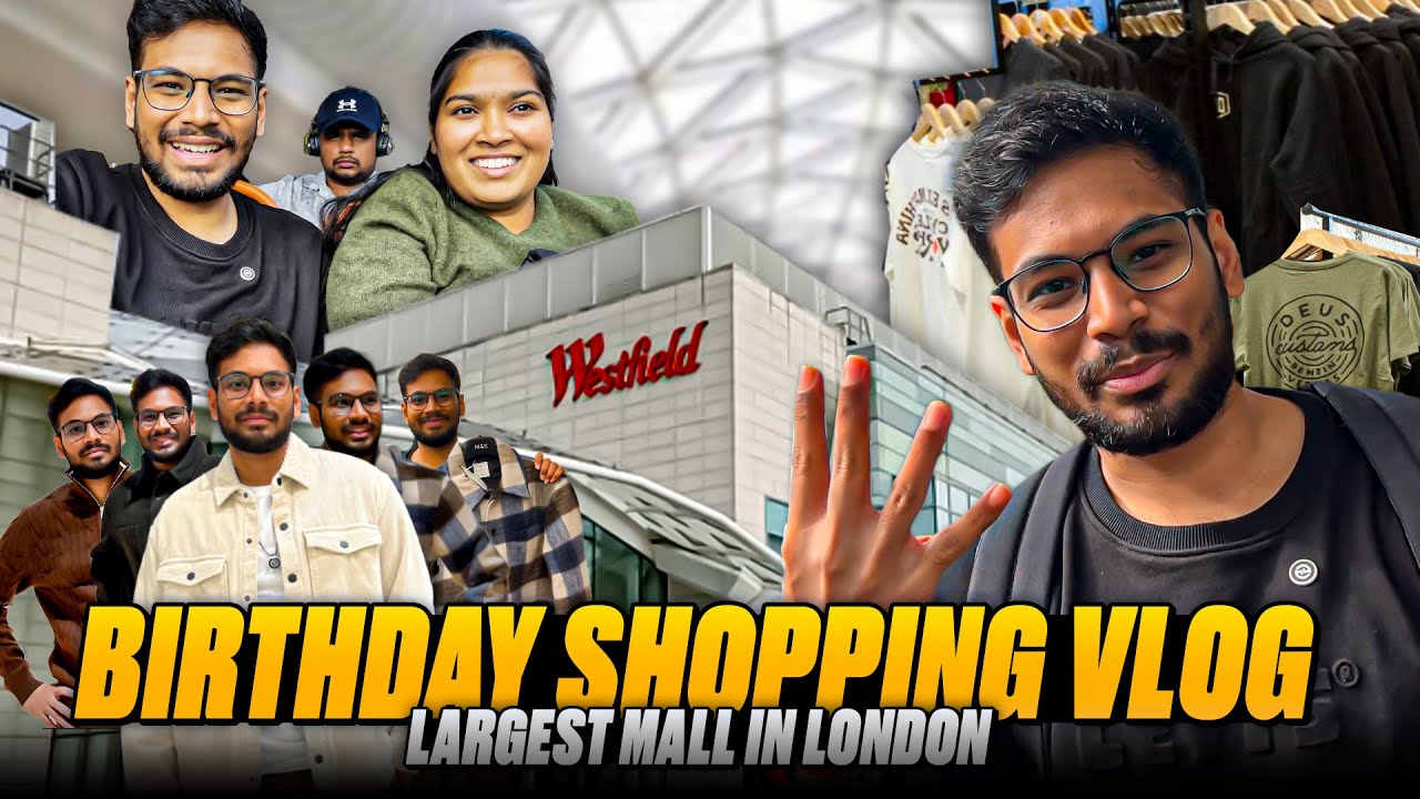 My Birthday Shopping Vlog🛍️ | 25th Birthday 🥳 | UK’s Largest mall 🇬🇧  | Westfield London | Tamil