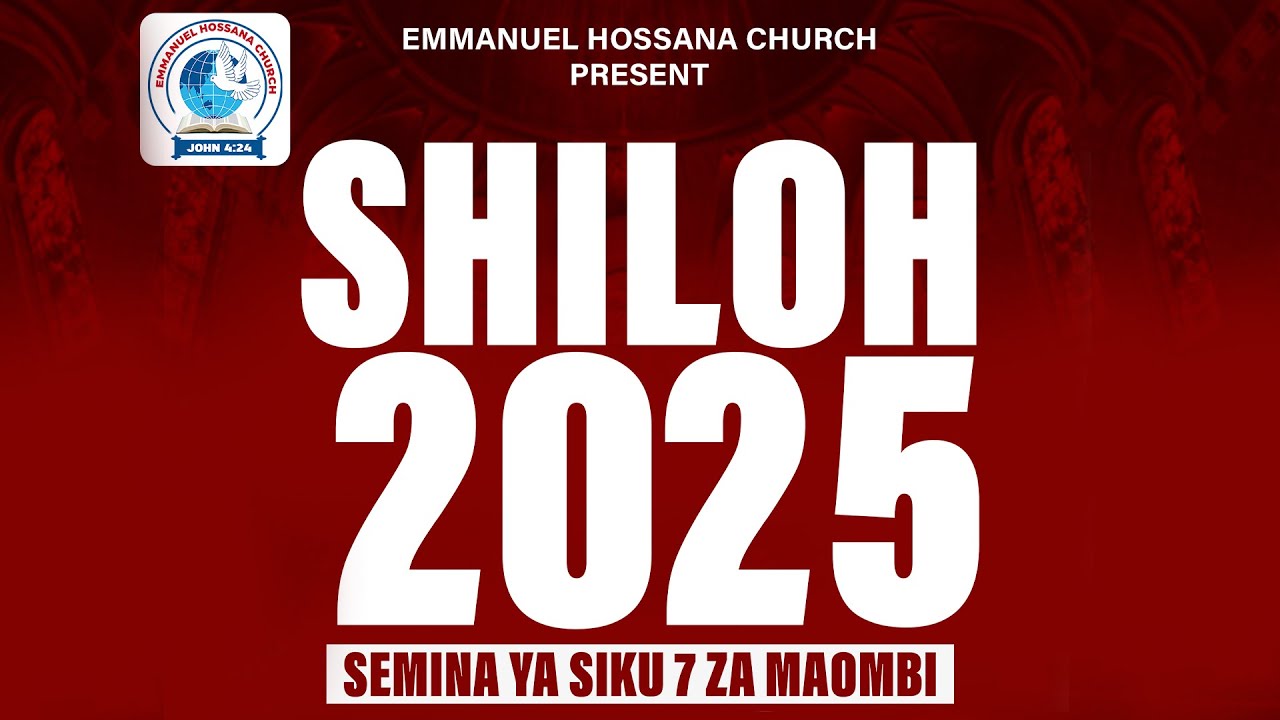SEMINA YA SIKU 7 ZA MAOMBI DAY [2] ; SHILOH 2025 |   WITH PASTOR STEVEN TWISENGI