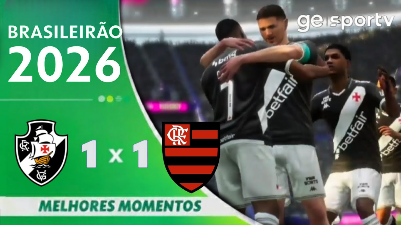 FLAMENGO 1 X 1 VASCO | MELHORES MOMENTOS | BRASILEIRÃO 2026 | ge.globo