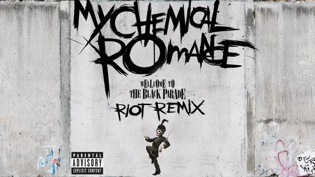 My Chemical Romance - Welcome To The Black Parade (RIOT Remix)