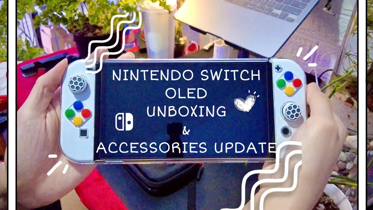 Nintendo Switch OLED Unboxing & accessories update