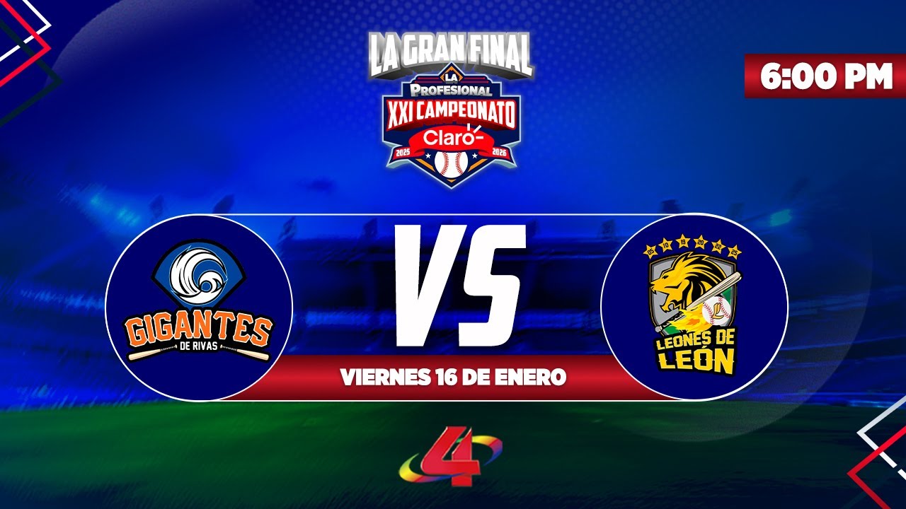 🏆 GRAN FINAL - Juego 5 - Gigantes de Rivas 🆚 Leones de Le&oacute;n  | La Profesional 2025 - 2026 ⚾