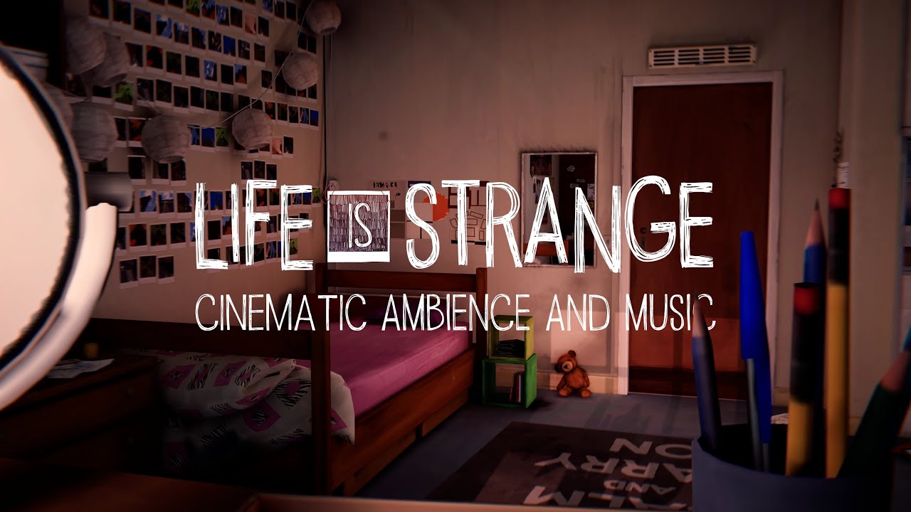 The Ultimate Life is Strange Tribute | Cinematic Ambience & Music