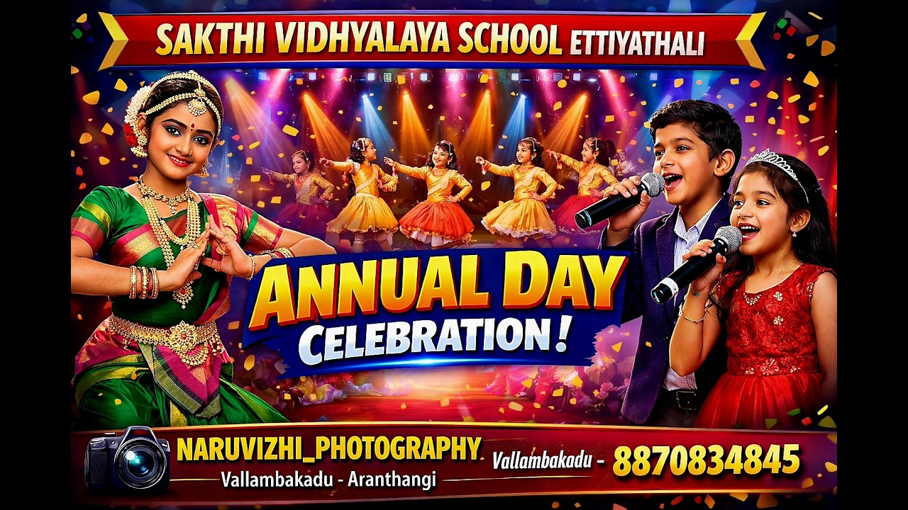 Sakthi vidhyalaya school Ettiyathali Annual Day 2025-2026