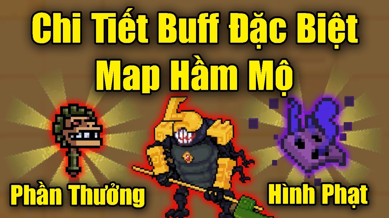Chi Tiết Buff Đặc Biệt Của Map Ẩn Hầm Mộ Trong Soul Knight