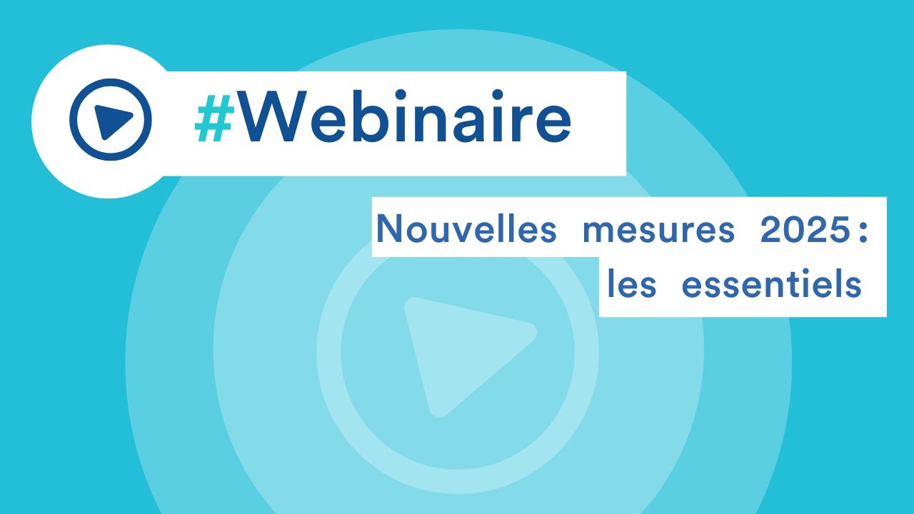 Webinaire « Nouvelles mesures 2025 », organisé par l’Urssaf et le Cnoec