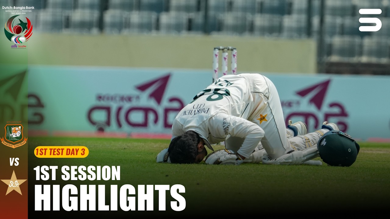 1st Session Highlights | Ban vs Pak | 1st Test | Day 3 | ICC World Test Championship | M9I1T