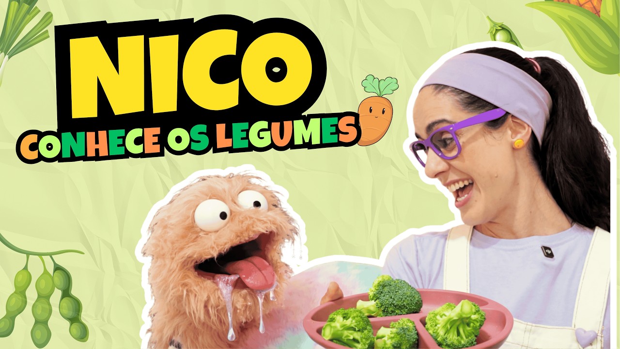 NICO CONHECE OS LEGUMES - APRENDENDO A COMER VERDURAS E LEGUMES COM A BU e NICO