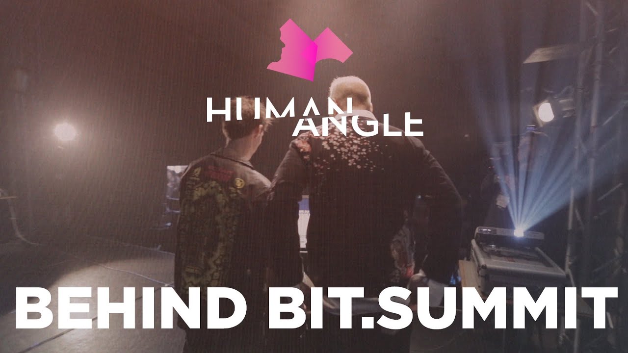Human Angle: Behind Bit.Summit